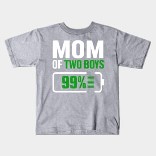 Mom of 2 Boys Funny Parent Mothers Day Fully Charged Battery Kids T-Shirt